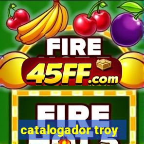 catalogador troy